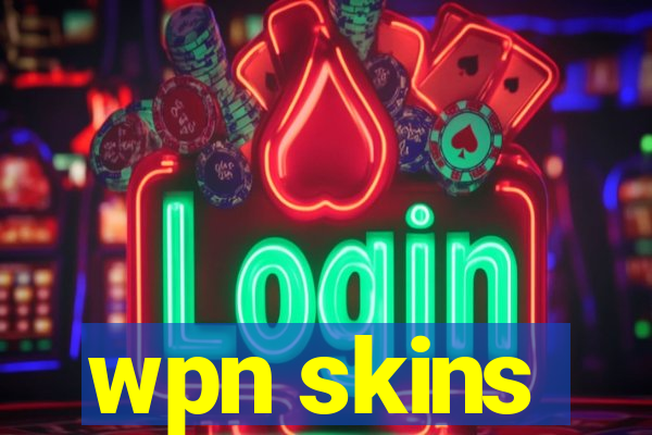 wpn skins